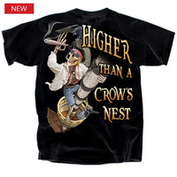 Thumbnail for Pirate Higher Than Crows Nest T-Shirt