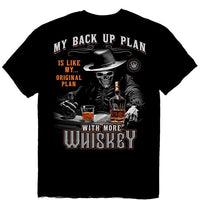Thumbnail for Whiskey Business Back Up Plan T-Shirt