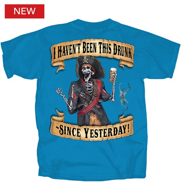 Pirates Havent Been Drunk Since Yesterday T-Shirt