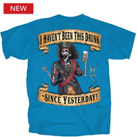 Thumbnail for Pirates Havent Been Drunk Since Yesterday T-Shirt