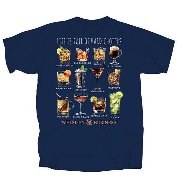 Whiskey Business Hard Choices T-Shirt